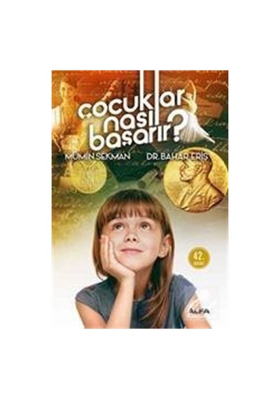 Çocuklar Nasıl Başarır? - Mümin Sekman