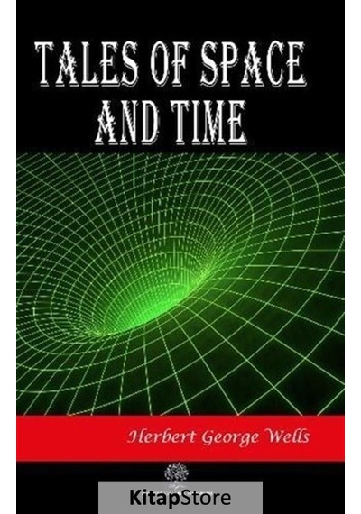 Kitapstore Tales Of Space And Time - H. G. Wells