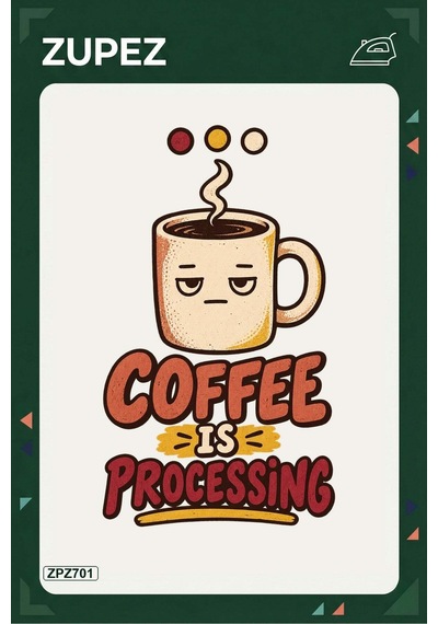Zpz701 Coffee Is Processing Ütüyle Uygulanabilir Transfer Baskı - 911529641