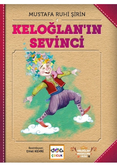 Keloğlan'ın Sevinci - Mustafa Ruhi Şirin - Nar Çocuk
