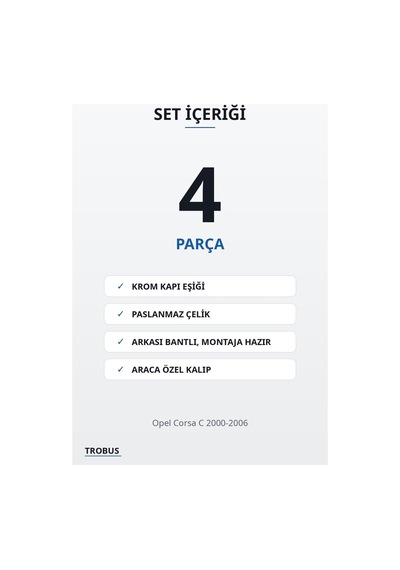 Opel Corsa C 2000-2006 Uyumlu Krom Kapı Eşiği 4 Parça Paslanmaz Çelik