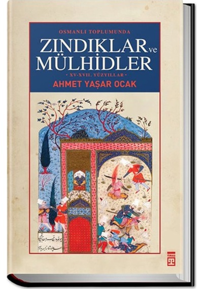 Osmanlı Toplumunda Zındıklar Ve Mülhidler n11.1388