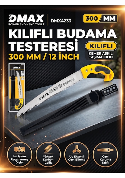 Dmax Profesyonel Budama Testeresi Kılıflı 300 Mm