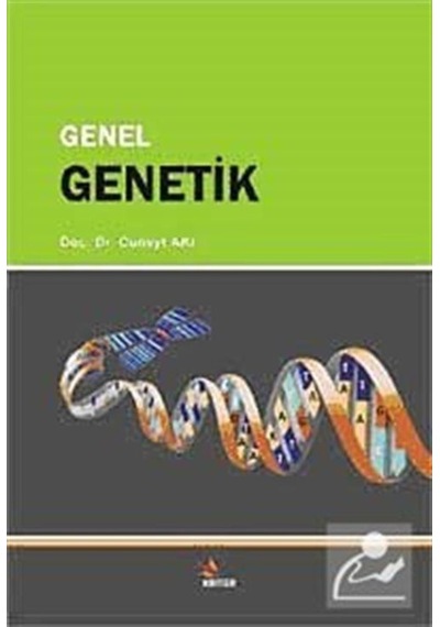 Genel Genetik / Doç. Dr. Cüneyt Akı