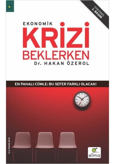 Ekonomik Krizi Beklerken