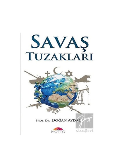 Savaş Tuzakları - Doğan Aydal - Motto Yayınları