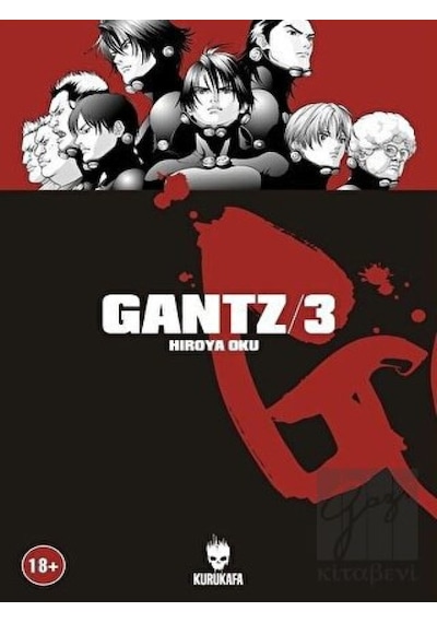 Gantz Cilt 3 - Hiroya Oku - Kurukafa
