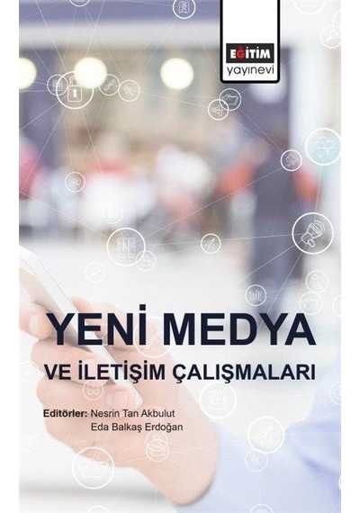 Yeni Medya ve İletişim Çalışmaları- Eğitim Yayınevi