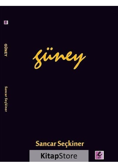 Güney - Sancar Seçkiner - Efil Yayınevi Yayınları