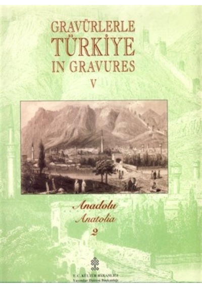 Gravürlerle Türkiye In Gravures Anadolu 2 Cilt
