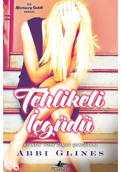 Tehlikeli İçgüdü - Abbi Glines - Pegasus