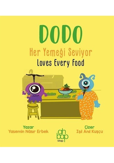 Dodo Her Yemeği Seviyor / Dodo Loves Every Food / Yasemin Nâsı...