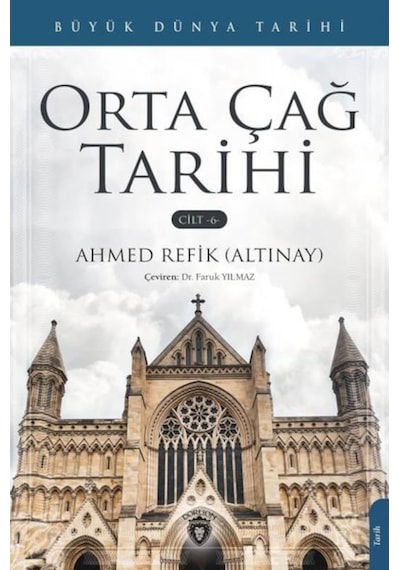 Orta Çağ Tarihi Cilt 6 - Büyük Dünya Tarihi