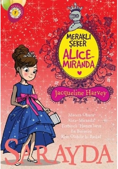 Meraklı Şeker Alice Miranda-Sarayda - Jacqueline Harvey - Artemis Çocuk