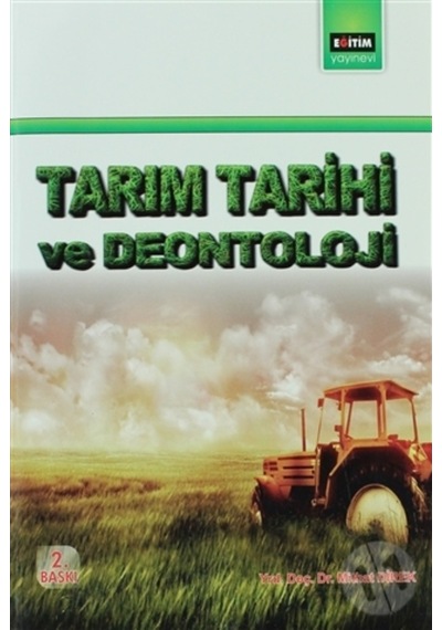 Tarım Tarihi Ve Deontoloji