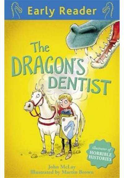The Dragon's Dentist (Early Reader) 9781444011043