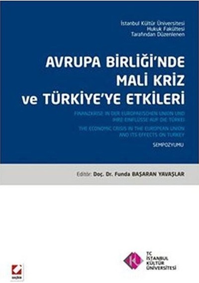 Avrupa Birliğinde Mali Kriz ve Türkiye'ye Etkileri - Funda Başaran Yavaşlar - Seçkin Yayıncılık