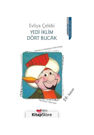 Kitapstore Yedi Iklim Dört Bucak / Evliya Çelebi