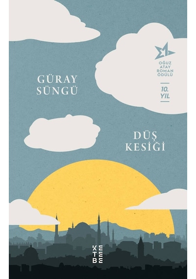 Düş Kesiği - Güray Süngü - Ketebe