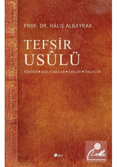 Tefsir Usulü / Halis Albayrak 9789757796848