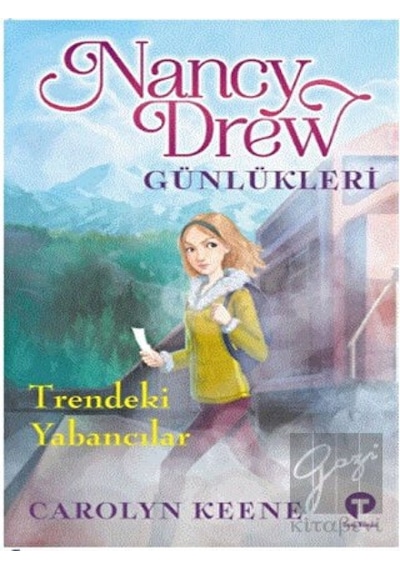 Turkuvaz Çocuk - Trendeki Yabancılar - Nancy Drew Günlükleri 2