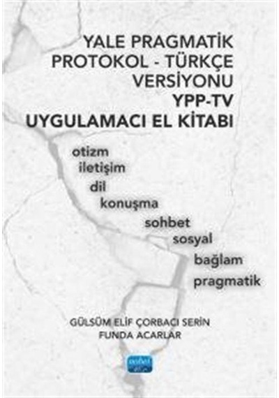 Yale Pragmatik Protokol-türkçe Versiyonu Ypp-tv / Kolektif