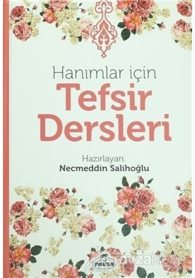 Hanımlar Için Tefsir Tefsir Dersleri Ravza Yayınları