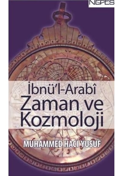 Ibnü'L-Arabi Zaman Ve Kozmoloji Muhammed Hacı Yusuf