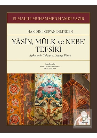 Yasîn, Mülk Ve Nebe' Tefsiri & Açıklamalı, Tahşiyeli, Lügatçe ...