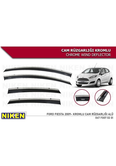 Ford Fiesta Kromlu Cam Rüzgarlığı Niken 2009+