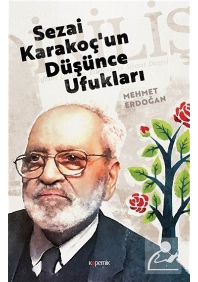 Sezai Karakoç'Un Düşünce Ufukları / Mehmet Erdoğan