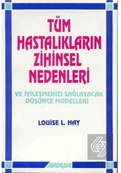 Tüm Hastalıkların Zihinsel Nedenleri Düşünce Gücüyle Tedavi 2 Kitap Set
