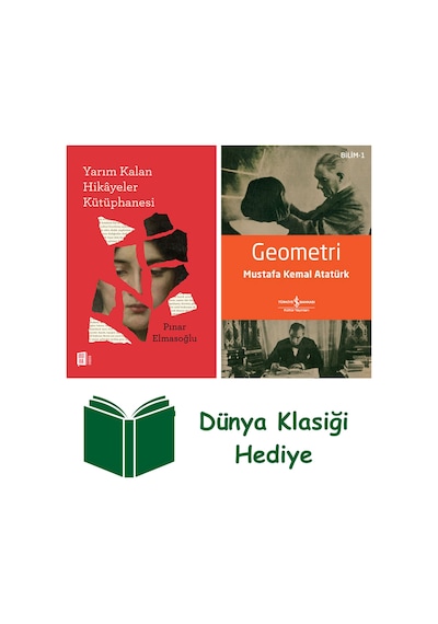 Yarım Kalan Hikâyeler Kütüphanesi + Geometri + Dünya Klasiği Hediye