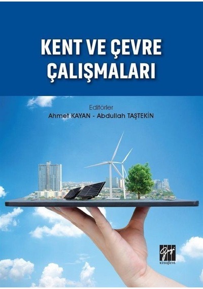 Kent ve Çevre Çalışmaları / Abdullah Taştekin