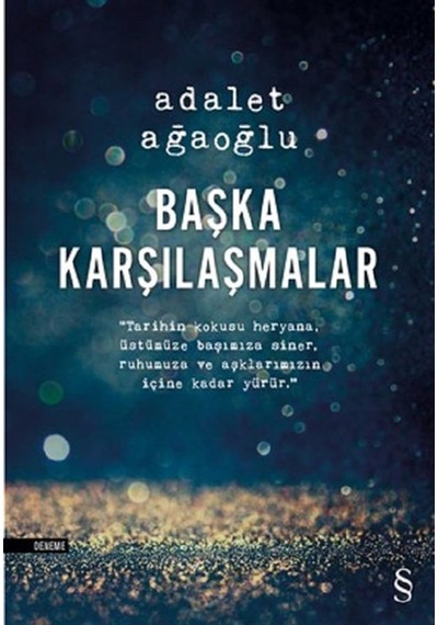 Başka Karşılaşmalar - Adalet Ağaoğlu - Everest Yayınları