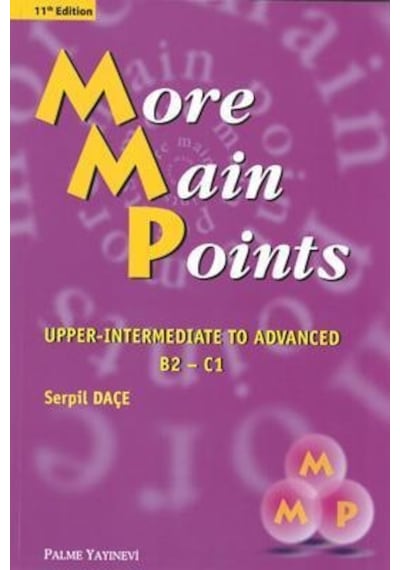 More Main Points  -  Serpil Daçe  -  Palme Yayınları