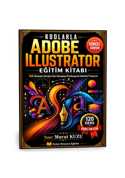 Kodlarla Adobe Illustrator Eğitim Kitabı