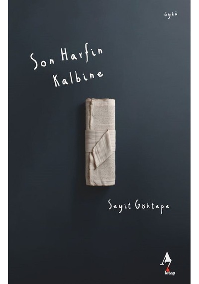 Son Harfin Kalbine / Seyit Göktepe