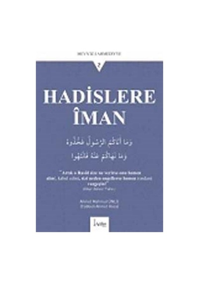 Hadislere İman / Ahmet Mahmut Ünlü