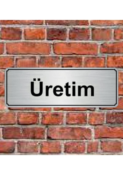10X20 Cm Üretim Yazılı Metal Yönlendirme Levhası