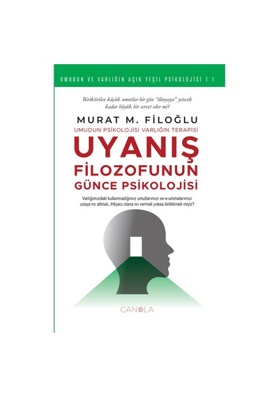 Uyanış Filozofunun Günce Psikolojisi / Murat M. Filoğlu