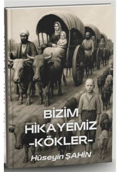 Bizim Hikayemiz / Hüseyin Şahin