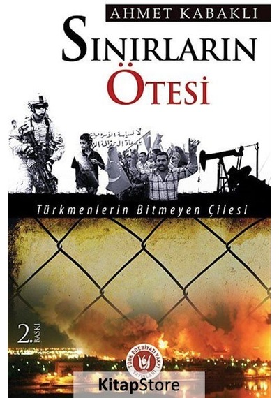 Sınırların Ötesi - Ahmet Kabaklı - Türk Edebiyatı Vakfı Yayınları