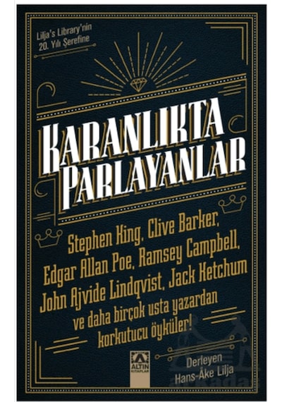 Karanlıkta Parlayanlar - Hans - Ake Lilja - Altın Kitaplar