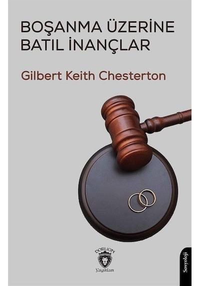 Boşanma Üzerine Batıl İnançlar / Gilbert Keith Chersterton