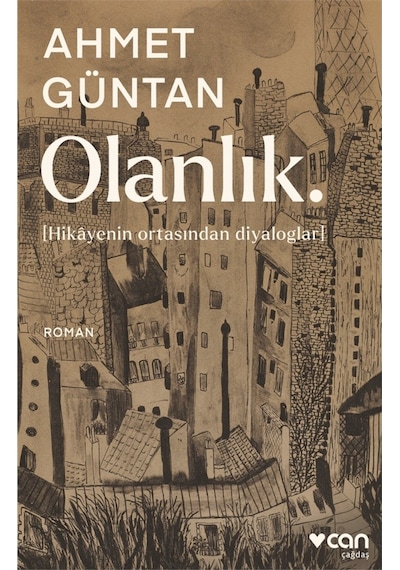 Olanlık  - Ahmet Güntan -  Can Yayınları