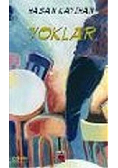 Yoklar / Hasan Kayıhan