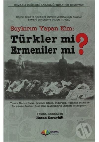 Soykırımı Yapan Türkler mi? Ermeniler mi?- Karma Kitaplar