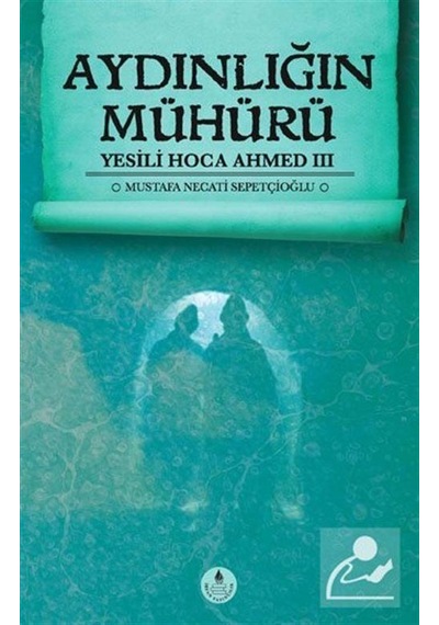 Yesili Hoca Ahmed Dizisi (3 Kitap Takım) / Mustafa Necati Sepe...