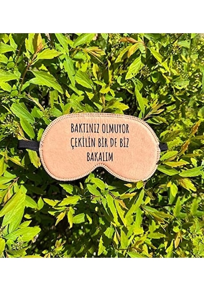 Bakınız Olmuyor Çekilin Bir De Biz Bakalım Tasarımlı Uyku Bandı 0